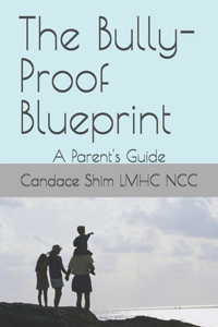 Bully-Proof Blueprint