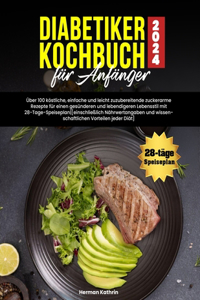 Diabetiker Kochbuch für Anfänger 2024