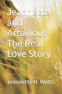 Jeannette and Artavious-The Real Love Story