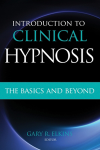 Introduction to Clinical Hypnosis