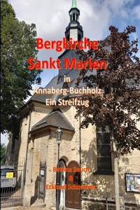 Bergkirche Sankt Marien in Annaberg-Buchholz