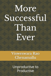 More Successful Than Ever
