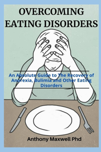 Overcoming Eating Disorders