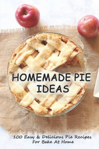 Homemade Pie Ideas