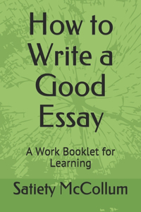 How to Write a Good Essay