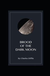 Brood of the Dark Moon illustrated