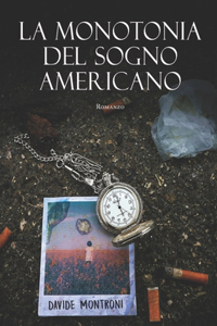 La Monotonia Del Sogno Americano