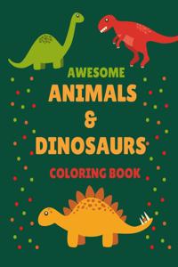 Awesome Animals & Dinosaurs Coloring book