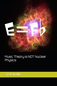 Music Theory is NOT Nuclear Physics