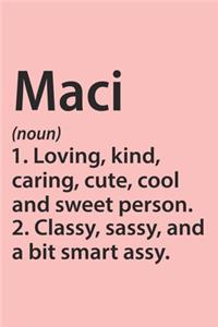 Maci Definition Personalized Name Funny Notebook Gift, notebook for writing, Personalized Maci Name Gift Idea Notebook