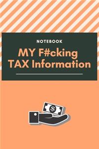 My F#cking Tax Information