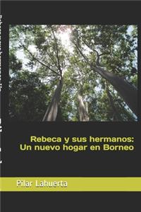 Rebeca y sus hermanos