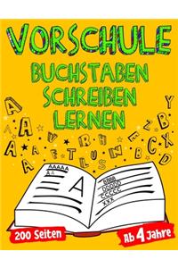 VORSCHULE Buchstaben Schreiben Lernen Ab 4 Jahre 200 Seiten
