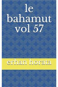 le bahamut vol 57