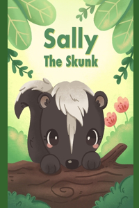 Sally the Skunk