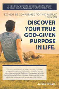 Discover Your True God-given Purpose in Life