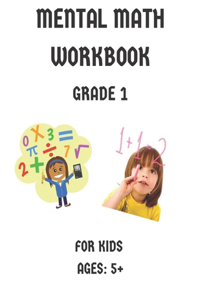 Mental Math Workbook Grade 1