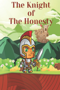 Knight of The Honesty