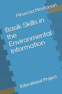 Basik Skills in the Environmental Information