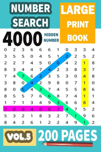 Number Search: Volume 5.Challenge For Adults And Seniors.Big Puzzlebook with Number Find Puzzles .Perfect Gift For Puzzle Lovers