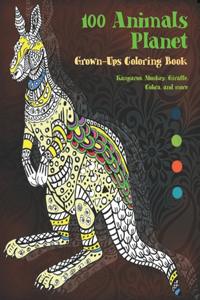 100 Animals Planet - Grown-Ups Coloring Book - Kangaroo, Monkey, Giraffe, Cobra, and more