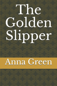 The Golden Slipper