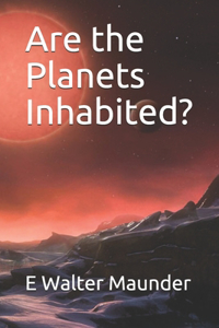 Are the Planets Inhabited?