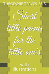 Short little poems for the little one's