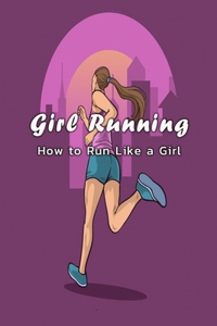 Girl Running