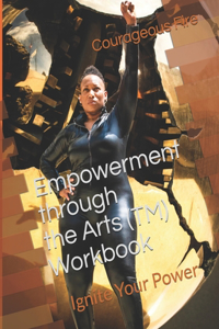 Empowerment through the Arts