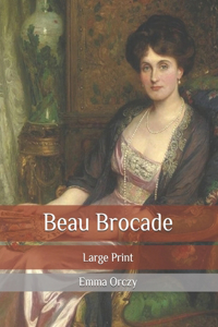 Beau Brocade