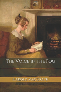 The Voice in the Fog