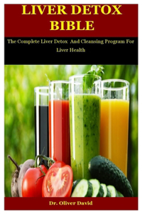 Liver Detox Bible