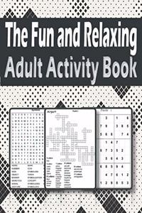 Fun and Relaxing Adult Activity Book