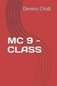 MC 9 -Class