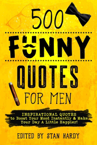 500 Funny Quotes for Men