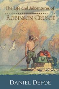 The Life and Adventures of Robinson Crusoe