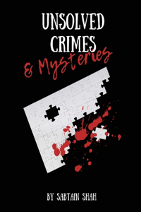 Unsolved Crimes & Mysteries