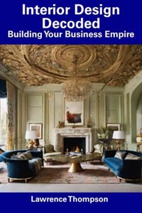 Interior Design Decoded