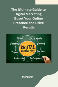 Ultimate Guide to Digital Marketing