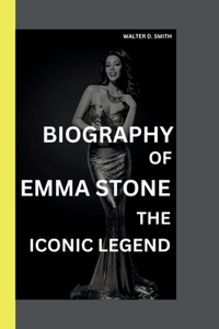 Unveiling Emma Stone