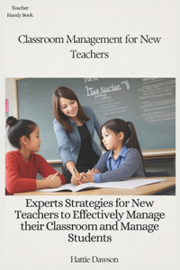 Classroom Management for New Teachers