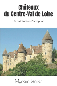 Châteaux du Centre-Val de Loire