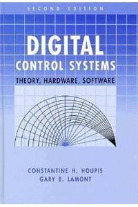 Digital Control Systems: Theory, Hardware, Software