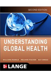 Understanding Global Health, 2e