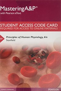 Mastering A&p with Pearson Etext -- Standalone Access Card -- For Principles of Human Physiology