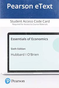 Pearson Etext Essentials of Economics -- Access Card