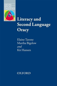 Literacy and Second Language Oracy