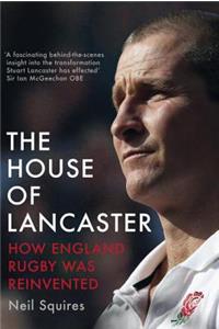The The House of Lancaster House of Lancaster