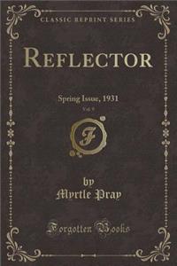 Reflector, Vol. 9